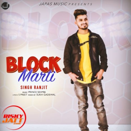 Block Maarti Singh Ranjit mp3 song download, Block Maarti Singh Ranjit full album