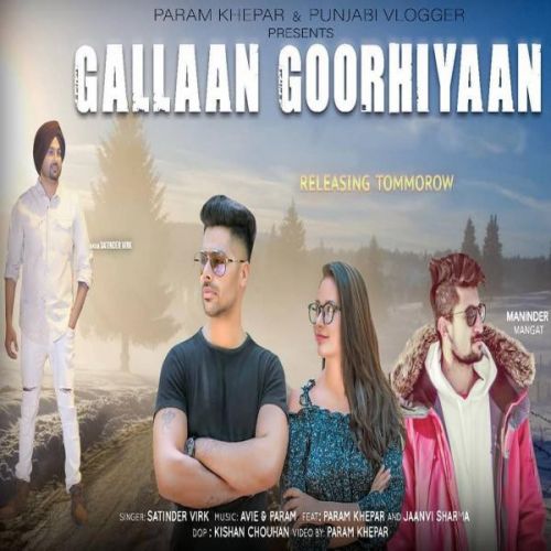 Gallan Goodiyaan Satinder Virk mp3 song download, Gallan Goodiyaan Satinder Virk full album