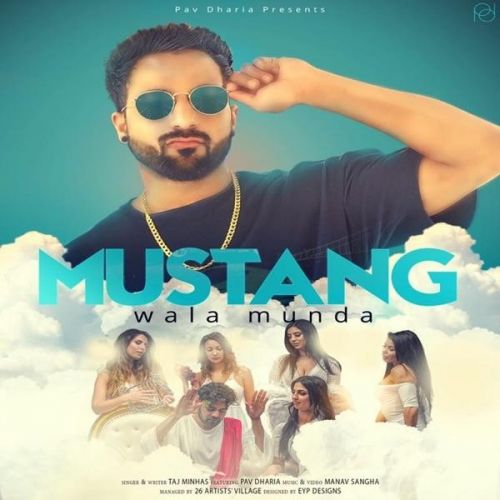 Mustang Wala Munda Taj Minhas mp3 song download, Mustang Wala Munda Taj Minhas full album