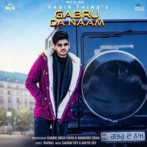 Gabru Da Naam Kadir Thind mp3 song download, Gabru Da Naam Kadir Thind full album