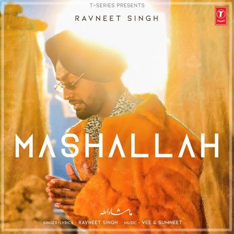 Mashallah Ravneet Singh mp3 song download, Mashallah Ravneet Singh full album
