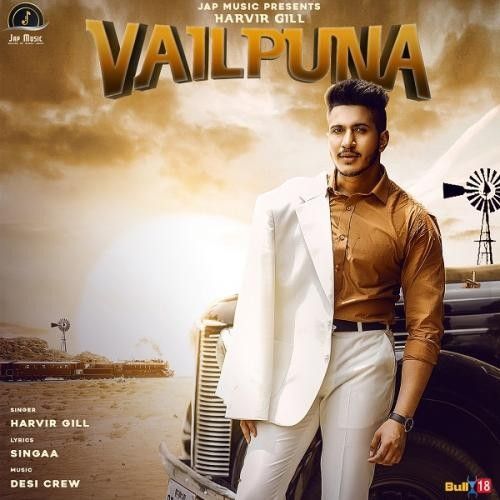 Vailpuna Harvir Gill, Singaa mp3 song download, Vailpuna Harvir Gill, Singaa full album