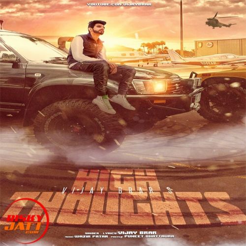 High Thoughts Vijay Brar mp3 song download, High Thoughts Vijay Brar full album