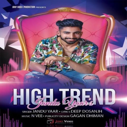 Trend High Jandu Yaar mp3 song download, Trend High Jandu Yaar full album