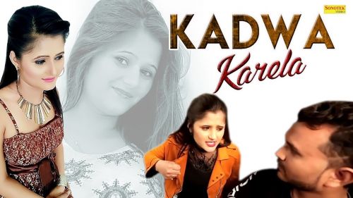 Kadwa Karela Masoom Sharma, Anu Kadyan mp3 song download, Kadwa Karela Masoom Sharma, Anu Kadyan full album