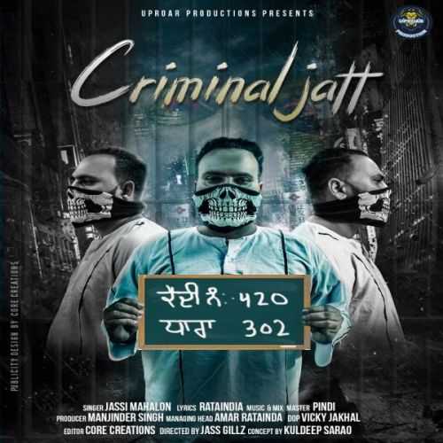 Criminal Jatt Jassi Mahalon mp3 song download, Criminal Jatt Jassi Mahalon full album