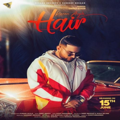 Hair Karan Aujla, Deep Jandu mp3 song download, Hair Karan Aujla, Deep Jandu full album