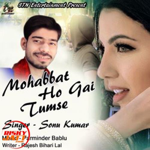 Mohabbat Ho Gai Tumse Sonu Kumar mp3 song download, Mohabbat Ho Gai Tumse Sonu Kumar full album
