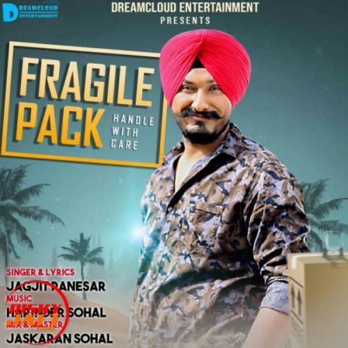 Fragile Pack Jagjit Panesar mp3 song download, Fragile Pack Jagjit Panesar full album