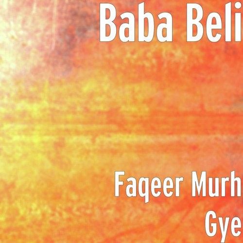 Faqeer (Belipuna Live) Baba Beli mp3 song download, Faqeer (Belipuna Live) Baba Beli full album