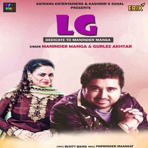 LG Maninder Manga, Gurlez Akhtar mp3 song download, LG Maninder Manga, Gurlez Akhtar full album