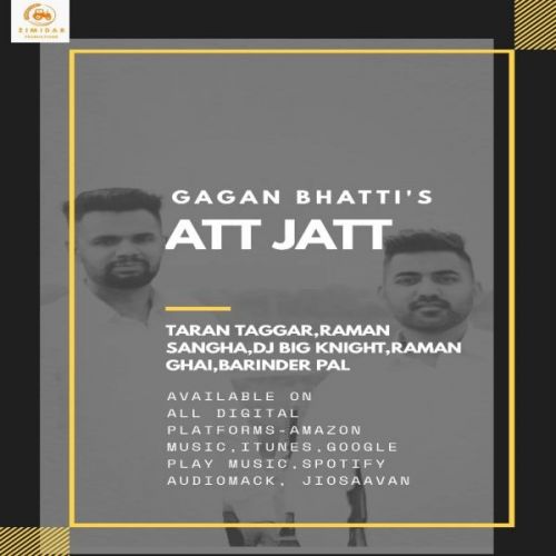 Att Jatt Gagan Bhatti mp3 song download, Att Jatt Gagan Bhatti full album