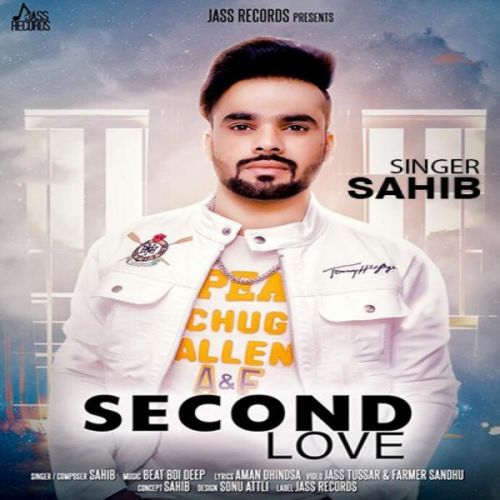 Second Love Sahib mp3 song download, Second Love Sahib full album