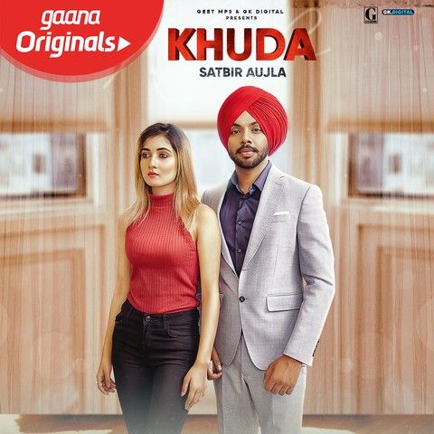 Khuda Satbir Aujla mp3 song download, Khuda Satbir Aujla full album
