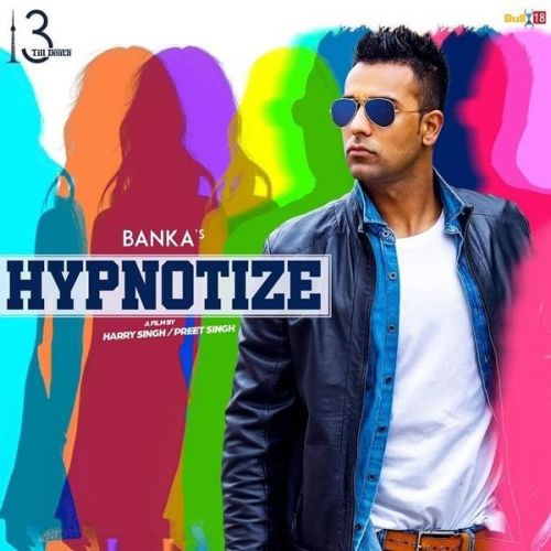 Hypnotize Banka mp3 song download, Hypnotize Banka full album
