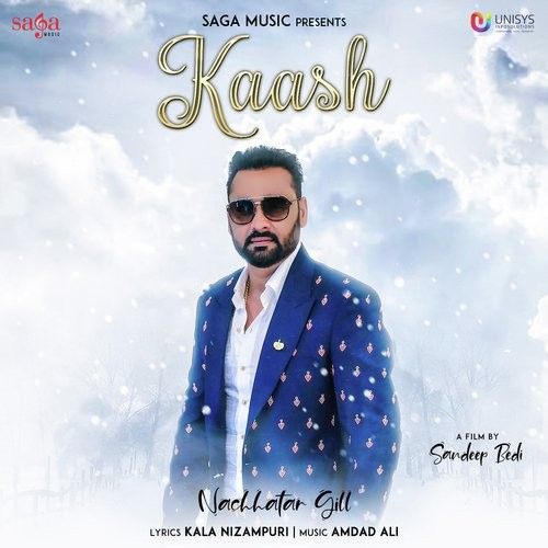 Kaash Nachhatar Gill mp3 song download, Kaash Nachhatar Gill full album