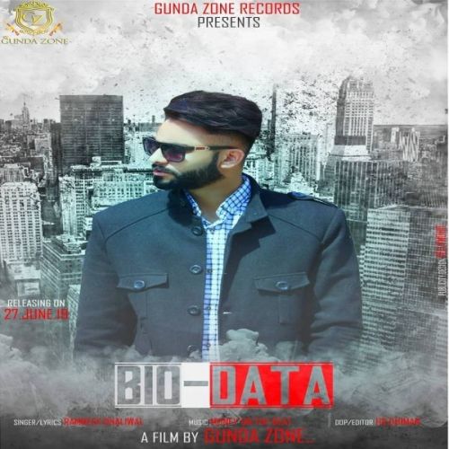 Bio Data Ramneek Dhaliwal mp3 song download, Bio Data Ramneek Dhaliwal full album