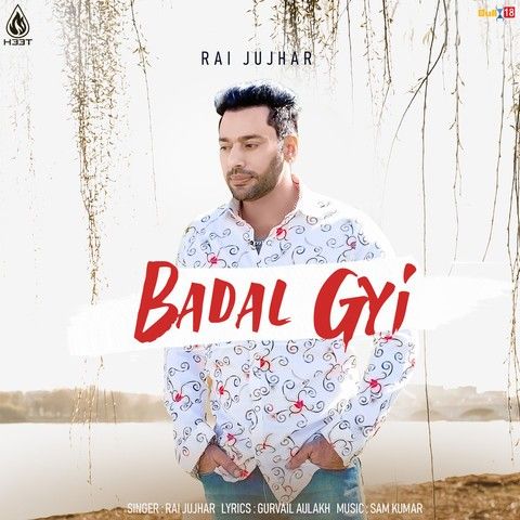 Badal Gyi Rai Jujhar mp3 song download, Badal Gyi Rai Jujhar full album