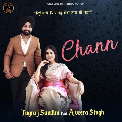 Chann Jugraj Sandhu mp3 song download, Chann Jugraj Sandhu full album