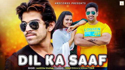 Dil Ka Saaf Masoom Sharma mp3 song download, Dil Ka Saaf Masoom Sharma full album