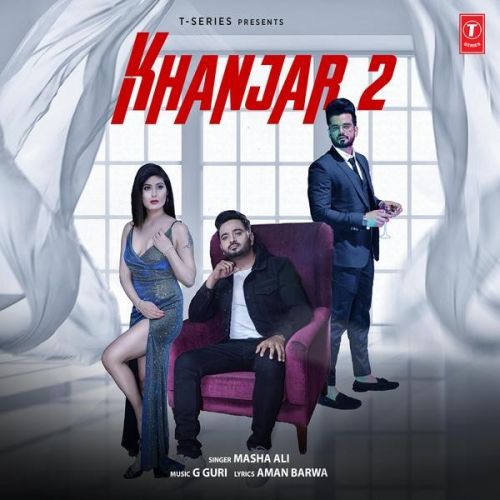 Khanjar 2 Masha Ali mp3 song download, Khanjar 2 Masha Ali full album