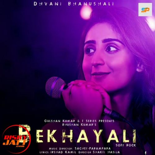 Bekhayali - Acoustic Dhavni Bhanushali mp3 song download, Bekhayali - Acoustic Dhavni Bhanushali full album