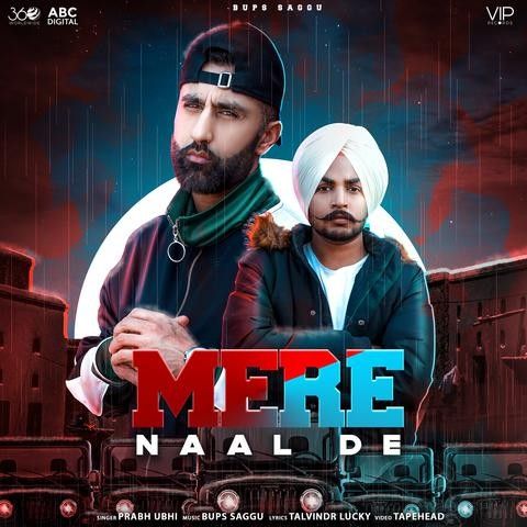 Mere Naal De Prabh Ubhi mp3 song download, Mere Naa Prabh Ubhi full album