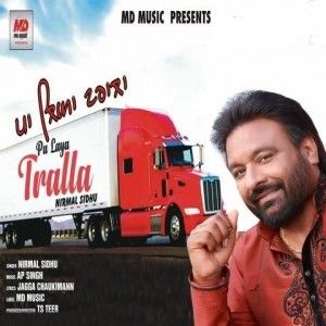 Pa Laya Tralla Nirmal Sidhu mp3 song download, Pa Laya Tralla Nirmal Sidhu full album