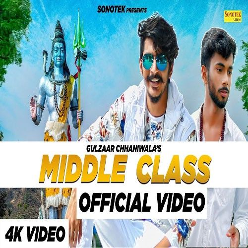 Middle Class Gulzaar Chhaniwala mp3 song download, Middle Class Gulzaar Chhaniwala full album