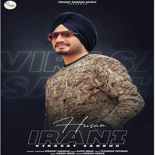 Husan Irani Virasat Sandhu mp3 song download, Husan Irani Virasat Sandhu full album