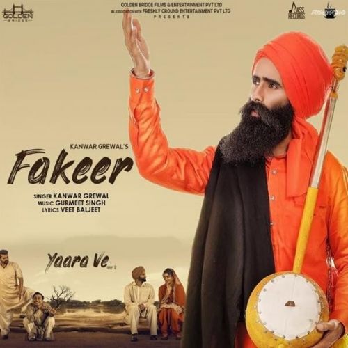 Fakeer (Yaara Ve) Kanwar Grewal mp3 song download, Fakeer (Yaara Ve) Kanwar Grewal full album