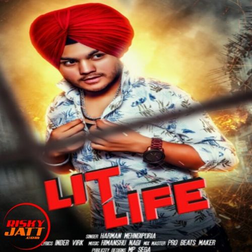 Lit Life Harman Mehndipuria mp3 song download, Lit Life Harman Mehndipuria full album