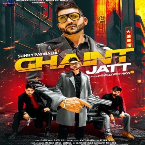 Ghaint Jatt Sunny Patwalia mp3 song download, Ghaint Jatt Sunny Patwalia full album