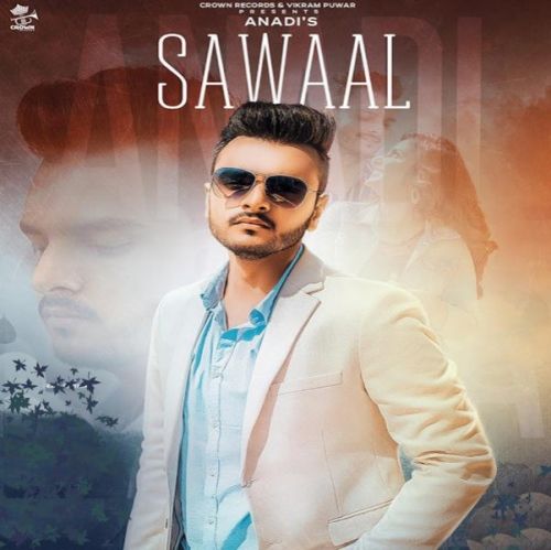 Sawaal Anadi Mishra mp3 song download, Sawaal Anadi Mishra full album