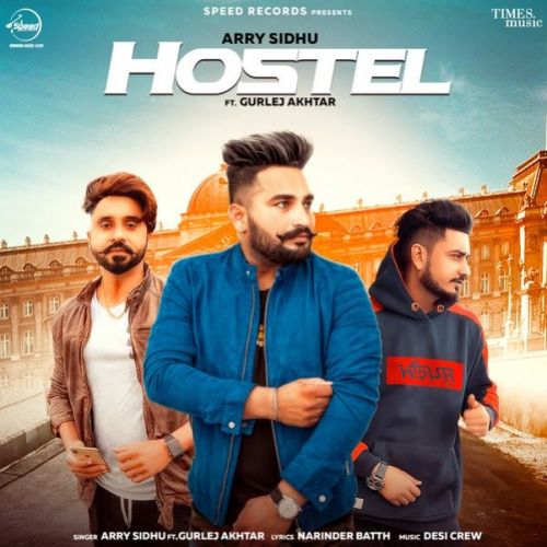 Hostel Arry Sidhu, Gurlej Akhtar mp3 song download, Hostel Arry Sidhu, Gurlej Akhtar full album