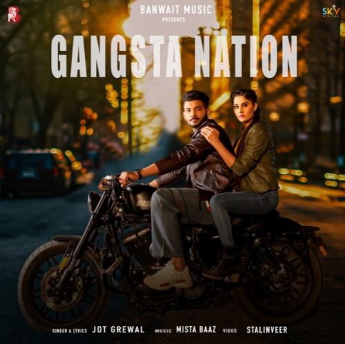 Gangsta Nation Jot Grewal, Gurlez Akhtar mp3 song download, Gangsta Nation Jot Grewal, Gurlez Akhtar full album