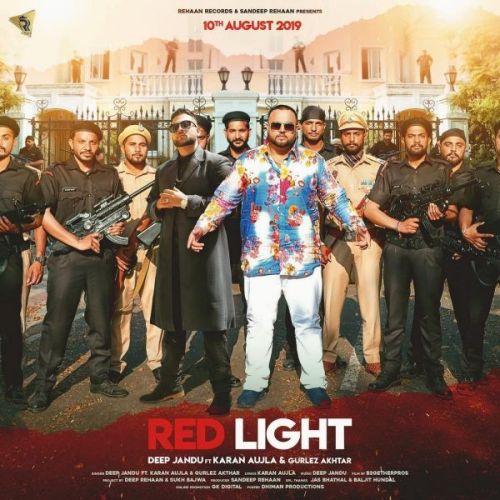 Red Light Deep Jandu, Karan Aujla mp3 song download, Red Light Deep Jandu, Karan Aujla full album