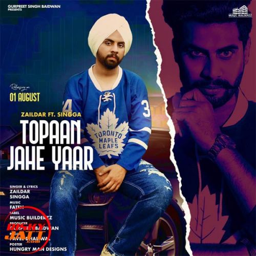 Toppan Jahe Yaar Zaildar, Singga mp3 song download, Toppan Jahe Yaar Zaildar, Singga full album