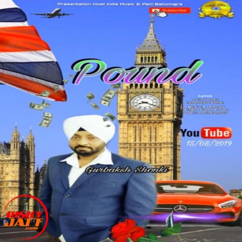 Pound Gurbaksh Shonki mp3 song download, Pound Gurbaksh Shonki full album