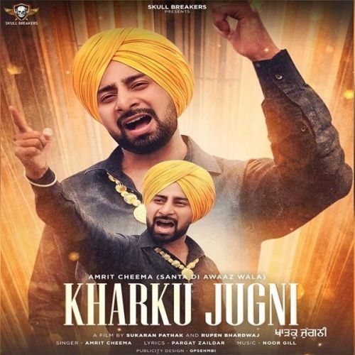 Kharku Jugni Amrit Cheema mp3 song download, Kharku Jugni Amrit Cheema full album