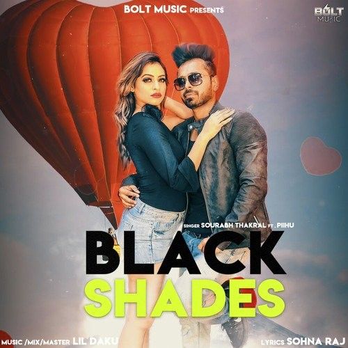 Black Shades Sourabh Thakral mp3 song download, Black Shades Sourabh Thakral full album