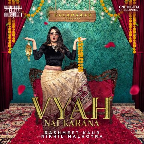 Vyah Nai Karana Rashmeet Kaur mp3 song download, Vyah Nai Karana Rashmeet Kaur full album