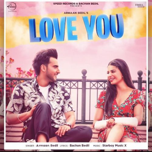 Love You Armaan Bedil mp3 song download, Love You Armaan Bedil full album