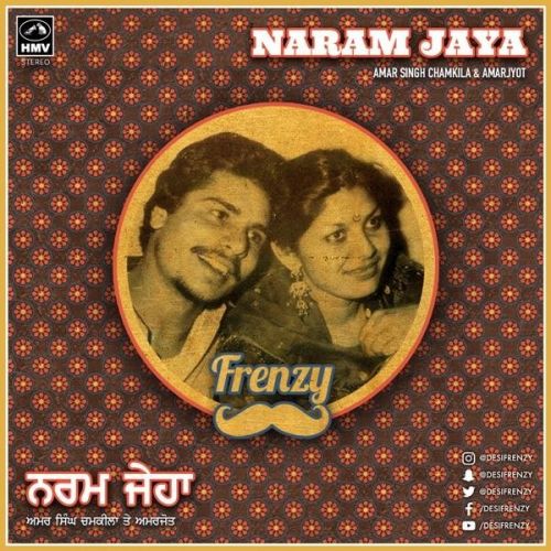 Naram Jaya Dj Frenzy, Chamkila mp3 song download, Naram Jaya Dj Frenzy, Chamkila full album