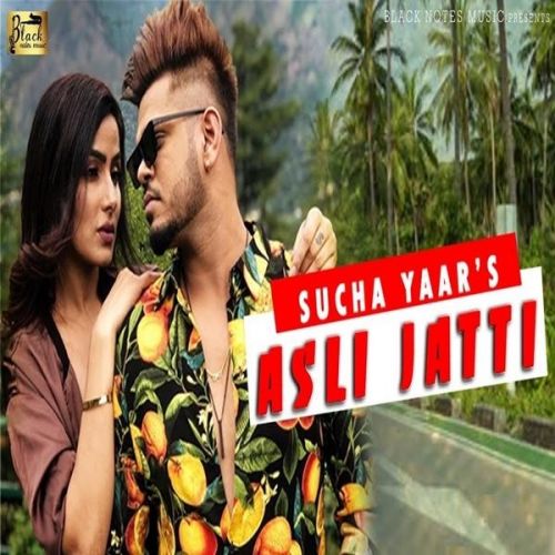 Asli Jatti Sucha Yaar mp3 song download, Asli Jatti Sucha Yaar full album