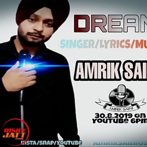 Dream Amrik Saini mp3 song download, Dream Amrik Saini full album