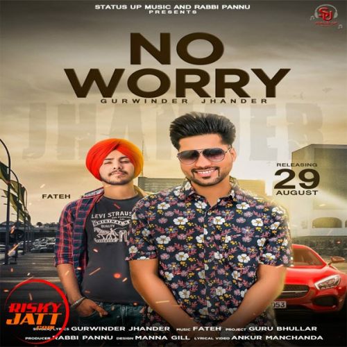 No Worry Gurwinder Jhander mp3 song download, No Worry Gurwinder Jhander full album