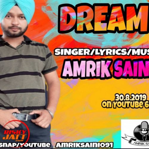 Dream Amrik Saini mp3 song download, Dream Amrik Saini full album