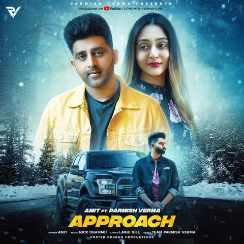 Approach Amit, Parmish Verma mp3 song download, Approach Amit, Parmish Verma full album