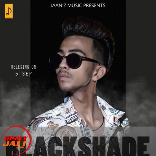 Black Shades Jaan'z Music mp3 song download, Black Shades Jaan'z Music full album